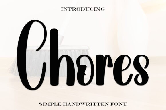 Chores Font: A Bold Handwritten Typeface for Friendly Brands