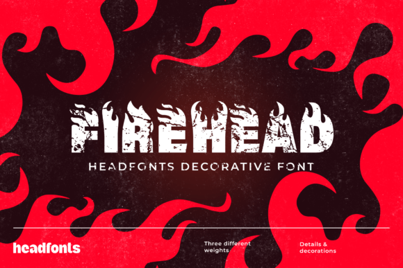 Firehead: The Typeface That Ignites Digital Campaigns