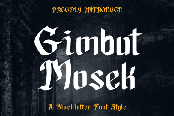 Gimbut Mosek: A Bold Blackletter Typeface for Modern Branding
