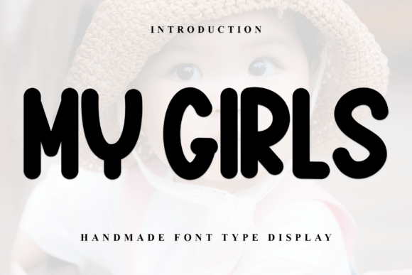 My Girls Font: A Playful Typeface for Web Design