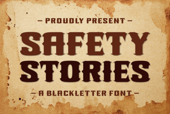 Safety Stories: A Bold Blackletter Typeface for Editors